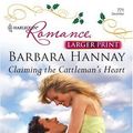 Cover Art for 9780373182718, Claiming The Cattleman's Heart by Barbara Hannay