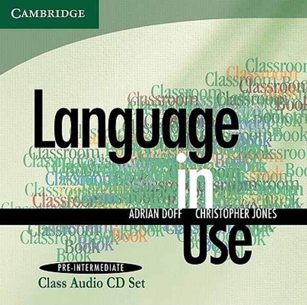 Cover Art for 9780521168410, Language in Use Pre-Intermediate New Edition Class Audio CDs (2) by Adrian Doff