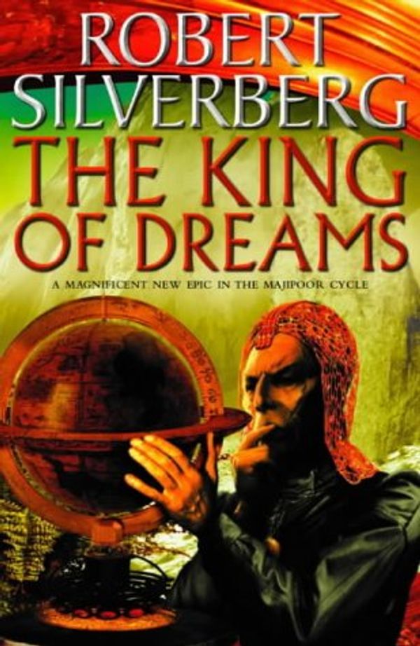 Cover Art for 9780002247450, The King of Dreams by Robert Silverberg