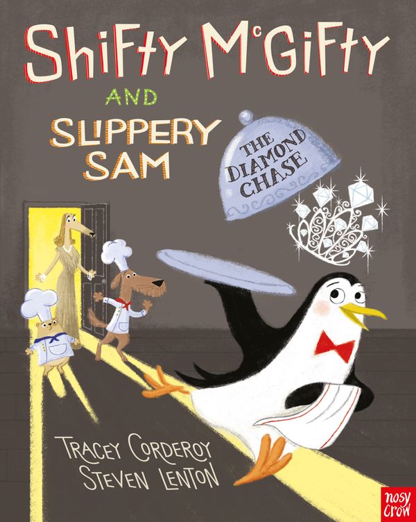 Cover Art for 9780857636706, Shifty McGifty and Slippery Sam: The Diamond Chase by Tracey Corderoy