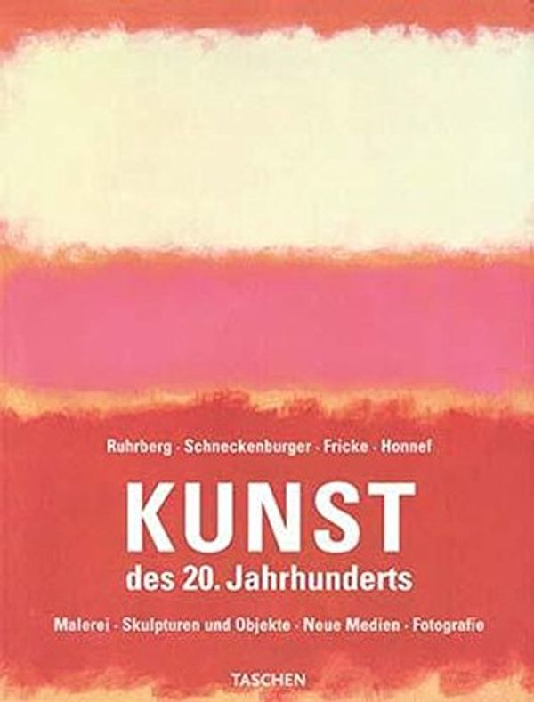 Cover Art for 9783822860298, Kunst des 20. Jahrhunderts by Karl Ruhrberg ingo f Walther