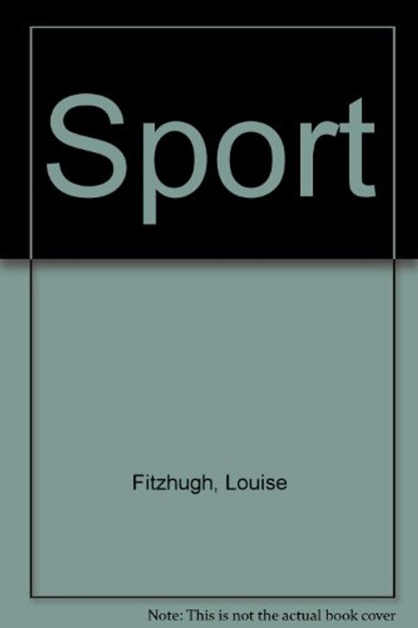 Cover Art for 9780440078869, Sport by Louise Fitzhugh