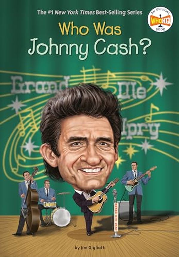Cover Art for 9780399544187, Who Was Johnny Cash? by Gigliotti, Jim, Who HQ