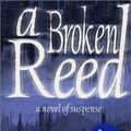 Cover Art for 9781878044907, A Broken Reed by Ron Miller