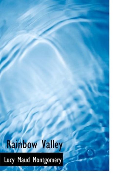 Cover Art for 9781434652461, Rainbow Valley by Lucy Maud Montgomery