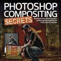 Cover Art for 9780132882903, Photoshop Compositing Secrets by Matt Kloskowski