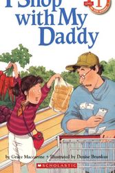 Cover Art for 9780590501965, I Shop with My Daddy (Level 1) by Grace Maccarone
