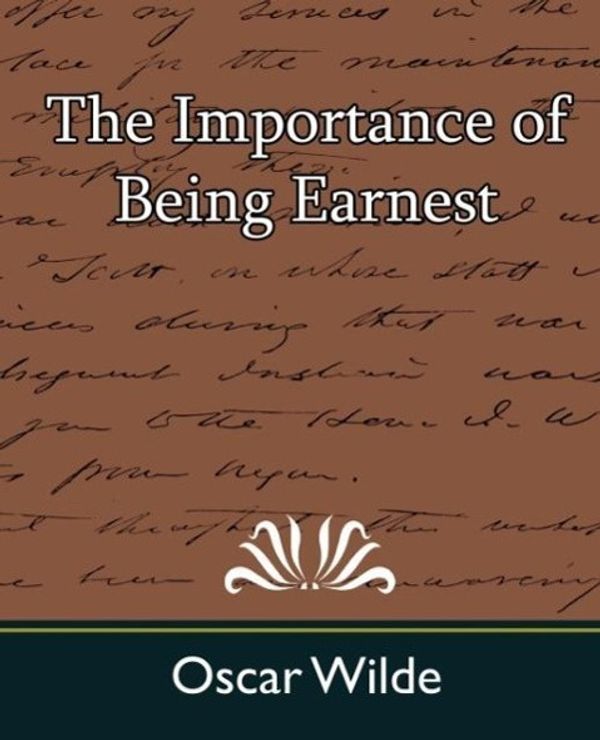 Cover Art for 9781594628405, The Importance of Being Earnest by Oscar Wilde