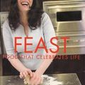 Cover Art for 9780701182182, Feast - Food That Celebrates Life by Nigella Lawson