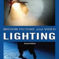 Cover Art for 9780240802497, Motion Picture and Video Lighting, Revised Edition [Paperback] by Blain Brown