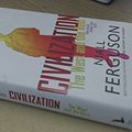 Cover Art for 8601405916358, Civilization: The Six Ways the West Beat the Rest by Niall Ferguson