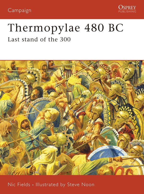 Cover Art for 9781841761800, Thermopylae 480 BC by Nic Fields