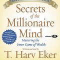 Cover Art for 9780060838928, Secrets of the Millionaire Mind by T Harv Eker