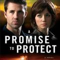Cover Art for 9780800722814, A Promise to Protect: A Novel (Logan Point) by Patricia Bradley