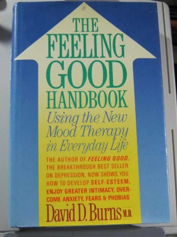 Cover Art for 9780688017453, The Feeling Good Handbook [Import] [Hardcover] by David D. Burns