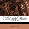 Cover Art for 9781145798717, The Complete Works of Charles Dickens by Charles Dickens