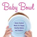 Cover Art for 9781451678109, Baby Bowl by Kim McCosker