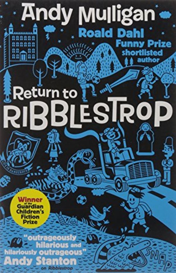 Cover Art for 9781847388124, Return to Ribblestrop by Andy Mulligan