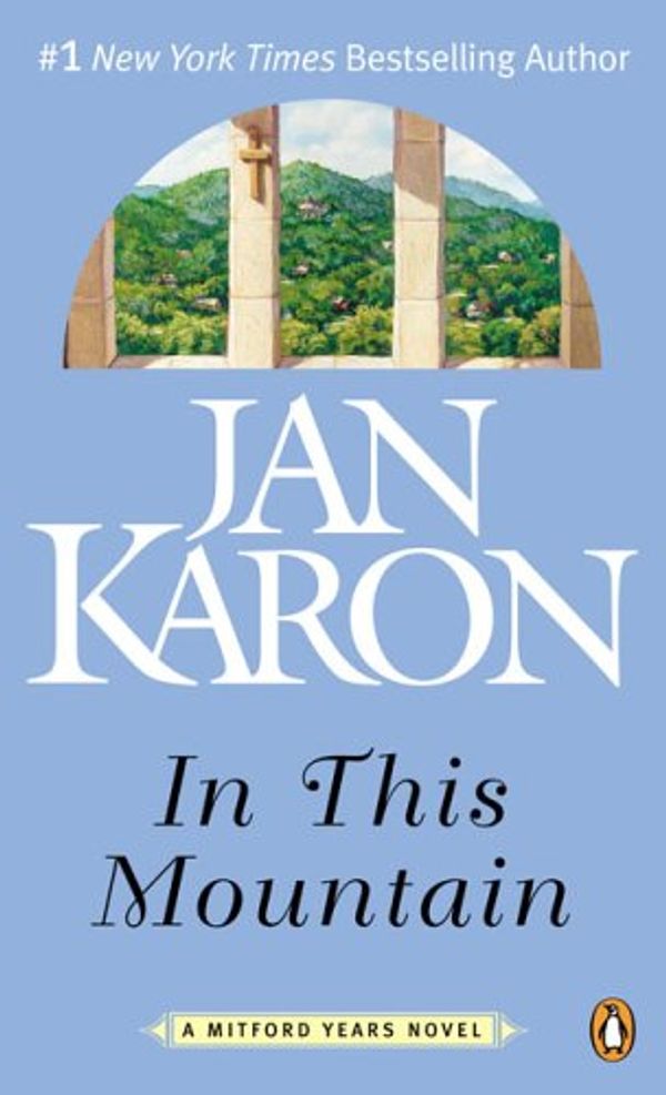 Cover Art for 9780143035084, In This Mountain by Jan Karon