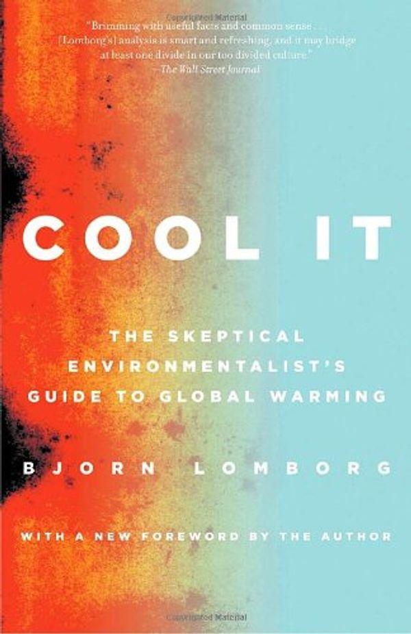 Cover Art for 9780307386526, Cool It by Bjorn Lomborg