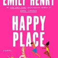 Cover Art for B0B7L29TB7, Happy Place by Emily Henry