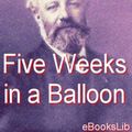 Cover Art for 9781412156523, Five Weeks in a Balloon by Jules Verne