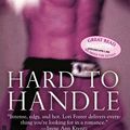Cover Art for 9781101206898, Hard To Handle by Lori Foster