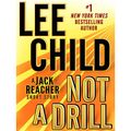 Cover Art for B00OU1FL5E, Not a Drill by Lee Child