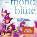 Cover Art for 9783734110481, Mondblüte by Roberts, Nora