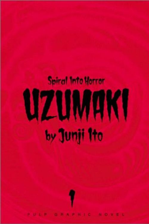 Cover Art for 9781569317143, Uzumaki: Spiral into Horror Vol 1 by Junji Ito