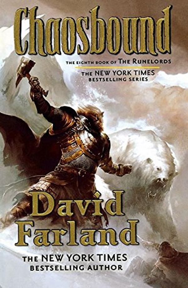 Cover Art for 9781250300591, Chaosbound by David Farland