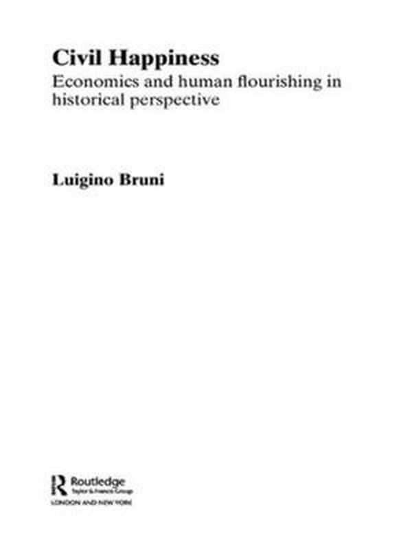 Cover Art for 9780415494106, Civil Happiness by Luigino Bruni