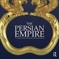 Cover Art for B00CDUX5HA, The Persian Empire: A Corpus of Sources from the Achaemenid Period by A. Kuhrt