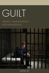 Cover Art for 9781442247819, Guilt: Origins, Manifestations, and Management (Margaret Mahler) by Salman Akhtar