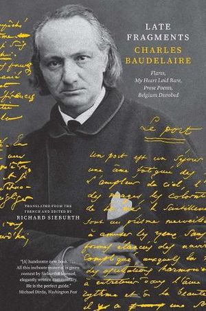 Cover Art for 9780300270495, Late Fragments by Charles Baudelaire