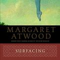 Cover Art for B01K3NZ0EE, Surfacing by Margaret Atwood (1998-06-01) by Margaret Atwood