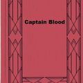 Cover Art for 1230001385199, Captain Blood by Rafael Sabatini