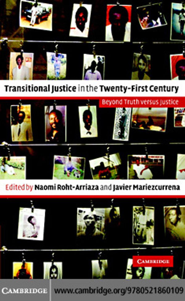 Cover Art for 9780511247903, Transitional Justice in the Twenty-First Century by Naomi Roht-Arriaza