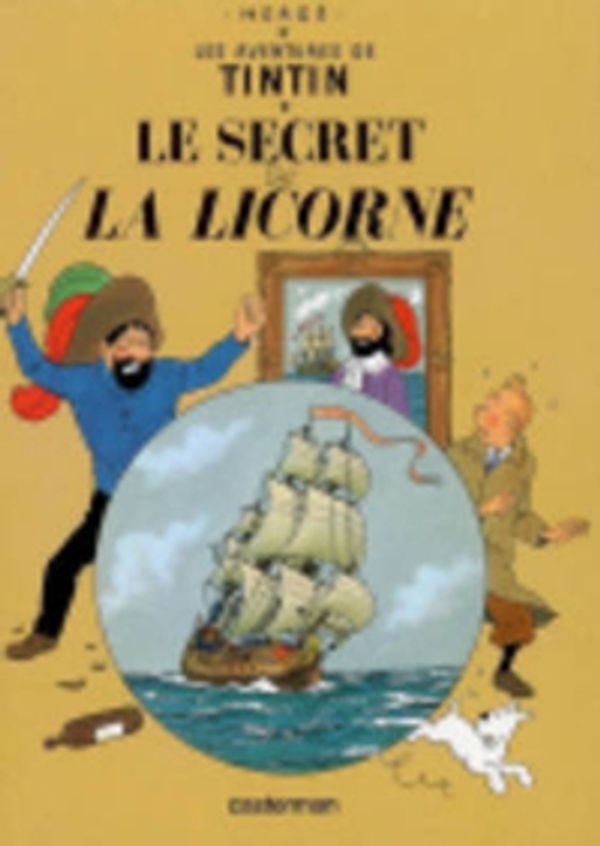 Cover Art for 9782203001107, Le Secret De La Licorne by Herge