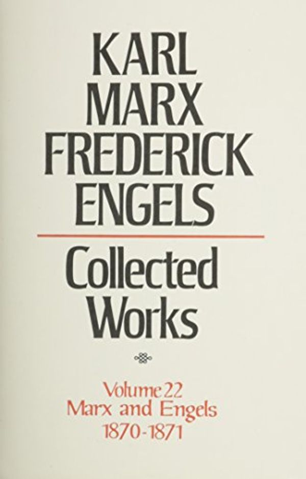 Cover Art for 9780717805228, Karl Marx, Frederick Engels: Marx and Engels Collected Works 1870-71 (Karl Marx, Frederick Engels: Collected Works) by Karl Marx