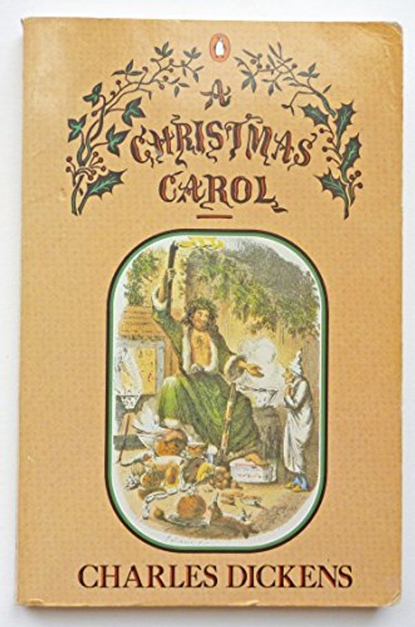 Cover Art for 9780140071207, A Christmas Carol (In Prose: Being A Ghost Story of Christmas) by Charles Dickens