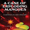 Cover Art for 9781410409607, A case of exploding mangoes by Mohammed Hanif