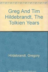 Cover Art for 9780756779542, Greg And Tim Hildebrandt, The Tolkien Years by Gregory Hildebrandt