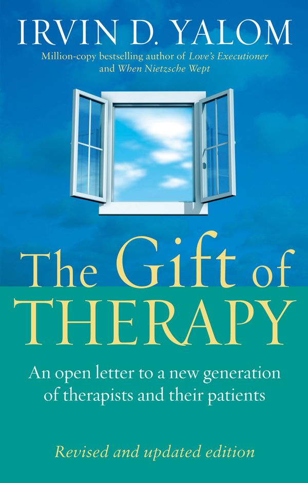 Cover Art for 9780748128211, The Gift Of Therapy (Revised And Updated Edition): An open letter to a new generation of therapists and their patients by Irvin Yalom