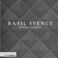 Cover Art for 9781859463093, Basil Spence: Buildings and Projects by Dr. Louise Campbell