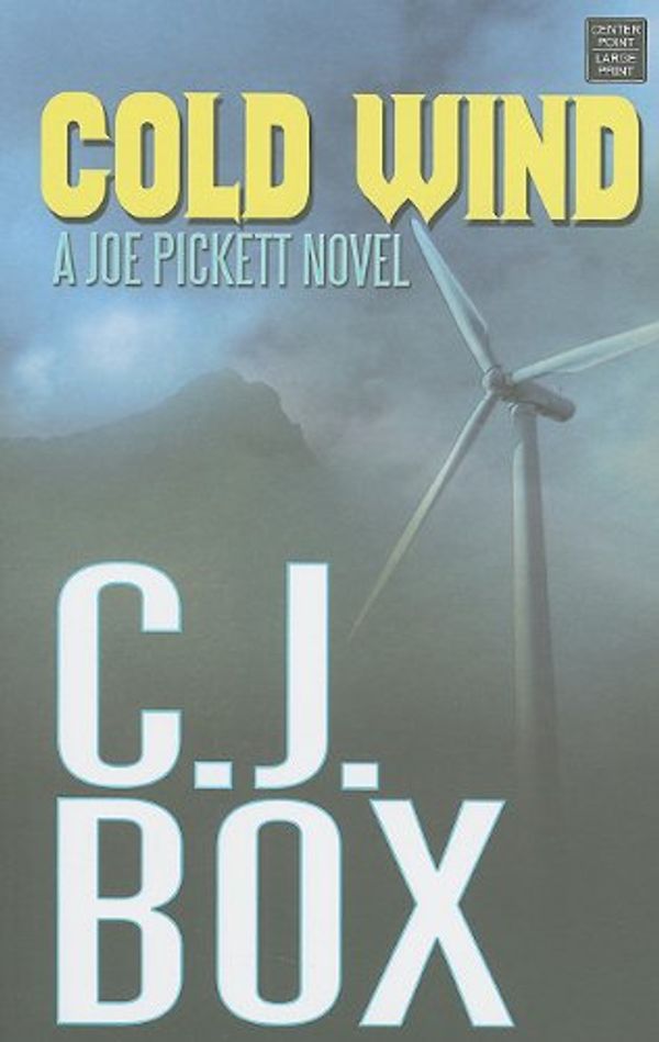 Cover Art for 9781611730579, Cold Wind by C. J. Box