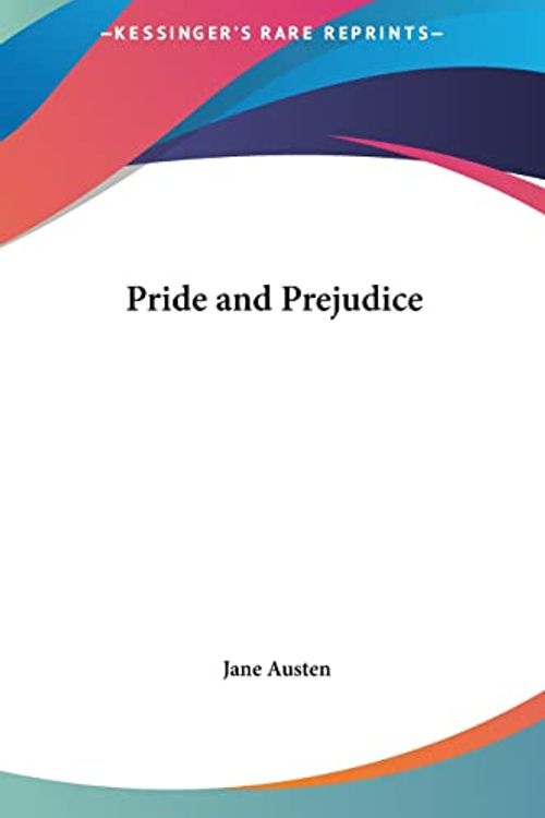 Cover Art for 9781161449426, Pride and Prejudice Pride and Prejudice by Jane Austen