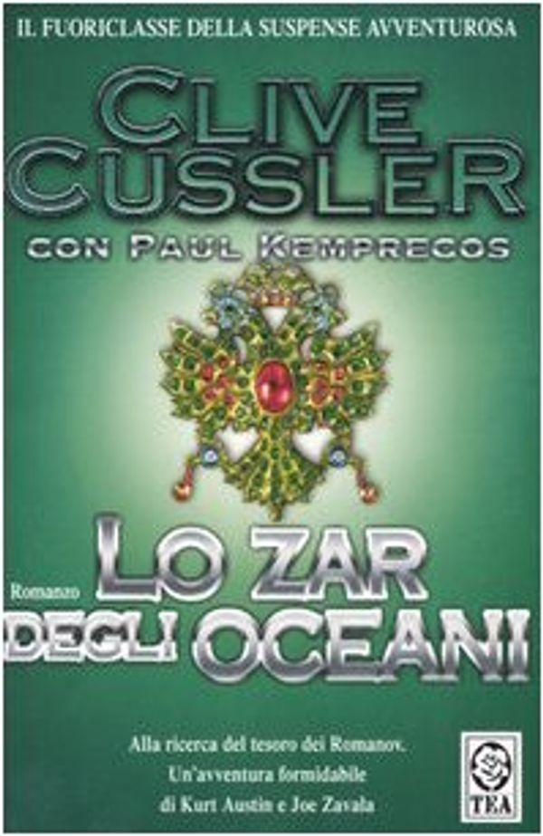 Cover Art for 9788850208685, Lo zar degli oceani by Clive Cussler, Paul Kemprecos