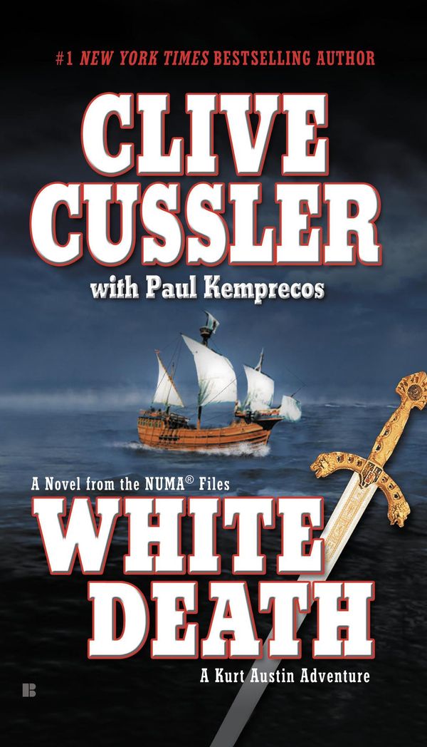 Cover Art for 9781101204580, White Death by Clive Cussler, Paul Kemprecos