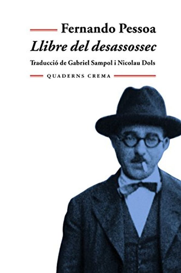 Cover Art for 9788477273813, Llibre del desassossec by Fernando Pessoa